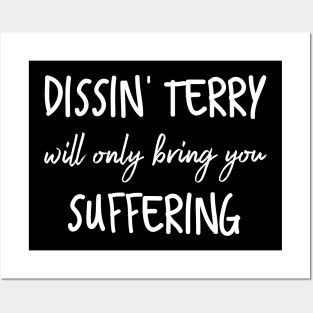 Funny Dissin' Terry Dysentery Word Play Pun Posters and Art